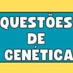 questões objetivas genética 9º ano